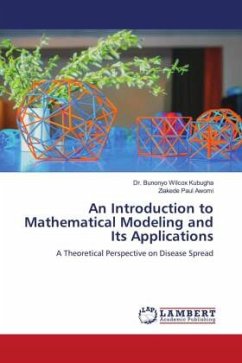 An Introduction to Mathematical Modeling and Its Applications