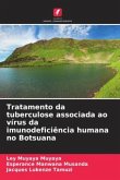 Tratamento da tuberculose associada ao vírus da imunodeficiência humana no Botsuana