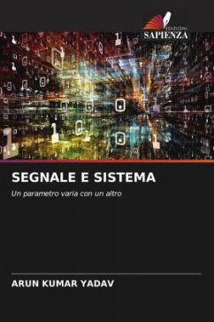 SEGNALE E SISTEMA - YADAV, Arun Kumar