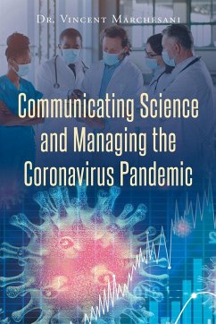 Communicating Science and Managing the Coronavirus Pandemic - Marchesani, V J