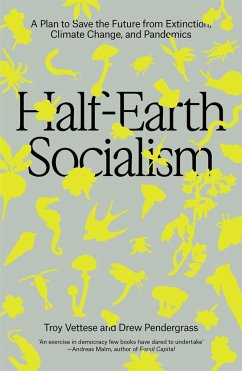 Half-Earth Socialism - Vettese, Troy; Pendergrass, Drew
