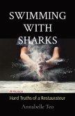 Swimming with Sharks: Hard Truths of a Restaurateur