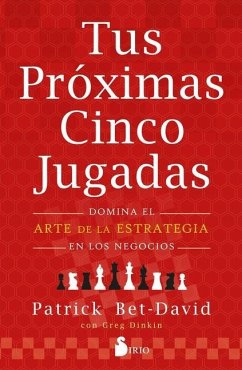 Tus Proximas Cinco Jugadas - Bet-David, Patrick