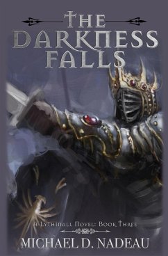 The Darkness Falls - Nadeau, Michael D.