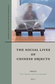 The Social Lives of Chinese Objects The Social Lives of Chinese Objects