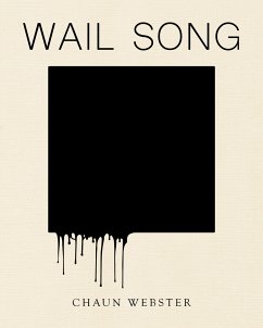 Wail Song - Webster, Chaun