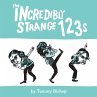 The Incredibly Strange 123s - Bild 1