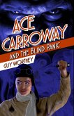 Ace Carroway and the Blind Panic (The Adventures of Ace Carroway, #8) (eBook, ePUB)