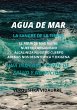 Agua de mar La sangre de la tierra... - Bild 1