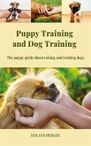 Puppy Training and Dog Training (eBook, ePUB)