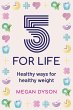 5 for Life: Healthy ways for healthy... - Bild 1