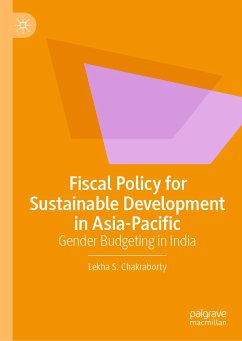 Fiscal Policy for Sustainable Development in Asia-Pacific (eBook, PDF) - Chakraborty, Lekha S.