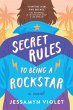 Secret Rules to Being a Rockstar... - Bild 1