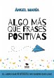 Algo más que frases positivas para... - Bild 1