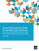 Country Knowledge Plan Process Manual (eBook, ePUB)