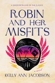 Robin and Her Misfits (eBook, ePUB)