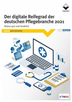 Der digitale Reifegrad der deutschen Pflegebranche 2021 (eBook, PDF) - Vincentz Network