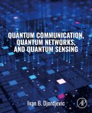 Quantum Communication, Quantum Networks, and Quantum Sensing (eBook, ePUB)