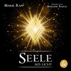 Seele aus Licht (MP3-Download) - Rapp, Marie