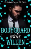Bodyguard wider Willen (eBook, ePUB)