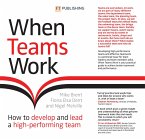 When Teams Work (eBook, PDF) When Teams Work (eBook, PDF)