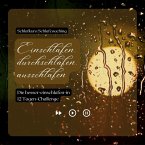 Schlafkurs & Schlafcoaching: Einschlafen, durchschlafen, ausschlafen (MP3-Download)