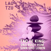 Tao te king: Das Buch vom Sinn und Leben (MP3-Download)