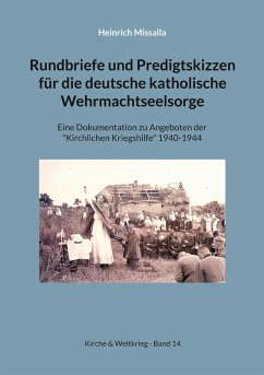 Rundbriefe und Predigtskizzen für die deutsche katholische Wehrmachtseelsorge (eBook, ePUB)