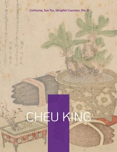 Cheu King (eBook, ePUB) - Confucius, .; Tzu, Sun; Couvreur, Séraphin; Xi, Zhu