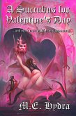 A Succubus for Valentine's Day (eBook, ePUB) A Succubus for Valentine's Day (eBook, ePUB)