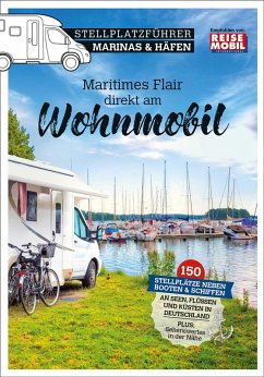Stellplatzführer Marinas & Häfen (eBook, ePUB) - Reisemobil International