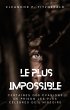 Le plus impossible : certaines des... - Bild 1