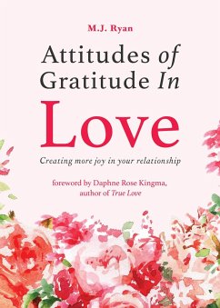 Attitudes of Gratitude in Love (eBook, ePUB) - Ryan, M. J.