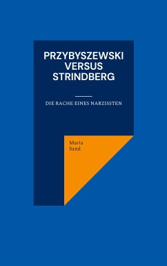 Przybyszewski versus Strindberg (eBook, ePUB) - Sand, Maria