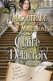 The Masquerade of the Marchioness (The Ladies' Essential Guide to the Art of Seduction, #2) (eBook, ePUB)