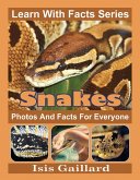 Snakes Photos and Facts for Everyone (Learn With Facts Series, #31) (eBook, ePUB)