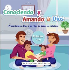 Conociendo y Amando a Dios (eBook, ePUB) - Seeker, The Sincere