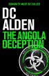 The Angola Deception (The Deep State... - Bild 1