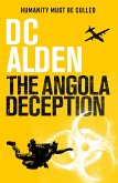 The Angola Deception (The Deep State series, #1) (eBook, ePUB) The Angola Deception (The Deep State series, #1) (eBook, ePUB)