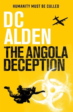 The Angola Deception (The Deep State series, #1) (eBook, ePUB) - Alden, Dc