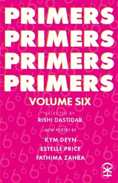 Primers Volume Six - Deyn, Kym; Price, Estelle; Zahra, Fathima