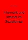 Informatik und Internet im Sozialismus