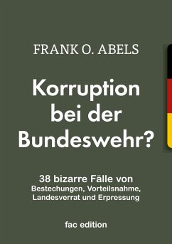 Korruption bei der Bundeswehr? - Abels, Frank O.