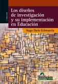 Los diseños de investigación y su implementación en Educación (eBook, PDF)