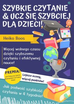 Cover SZYBKIE CZYTANIE & ucz sie szybciej dla dzieci! (eBook, ePUB)