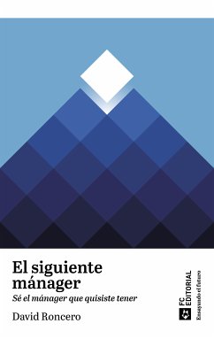 El siguiente mánager (eBook, ePUB) - Roncero Domínguez, David