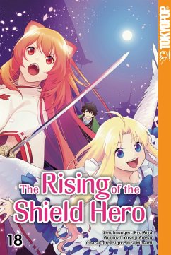 The Rising of the Shield Hero - Band 18 (eBook, PDF) - Aiya, Kyu; Minami, Seira; Aneko, Yusagi