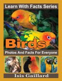 Birds Photos and Facts for Everyone (Learn With Facts Series, #4) (eBook, ePUB)