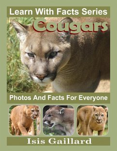 Cover Cougars Photos and Facts for Everyone (Learn With Facts Series, #11) (eBook, ePUB)