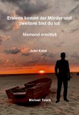 Erstens kommt der Mörder und zweitens bist du tot (eBook, ePUB)